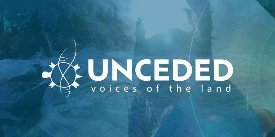 Unceded: Voices of the Land